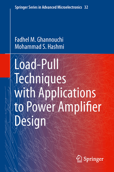 Mohammad Shabi Hashmi's Book: Load-Pull Techniques with Applications to Power Amplifier Design
