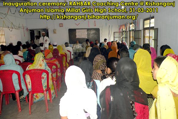 RAHBAR Coaching Centre, Kishanganj: Inauguration Ceremony, 31st March 2011