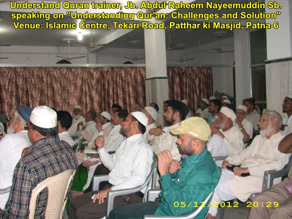 Understand Quran, The Easy Way: 3 Days Course in Patna (2nd, 3rd and 4th October 2012)