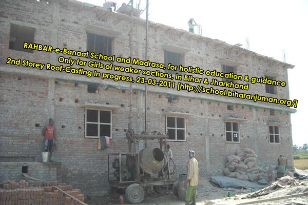 RAHBAR-e-Banat Roof Slab of 2nd storey being cast on 23rd March 2011